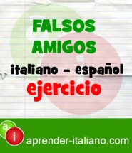 ejercicio falsos amigos italiano – español